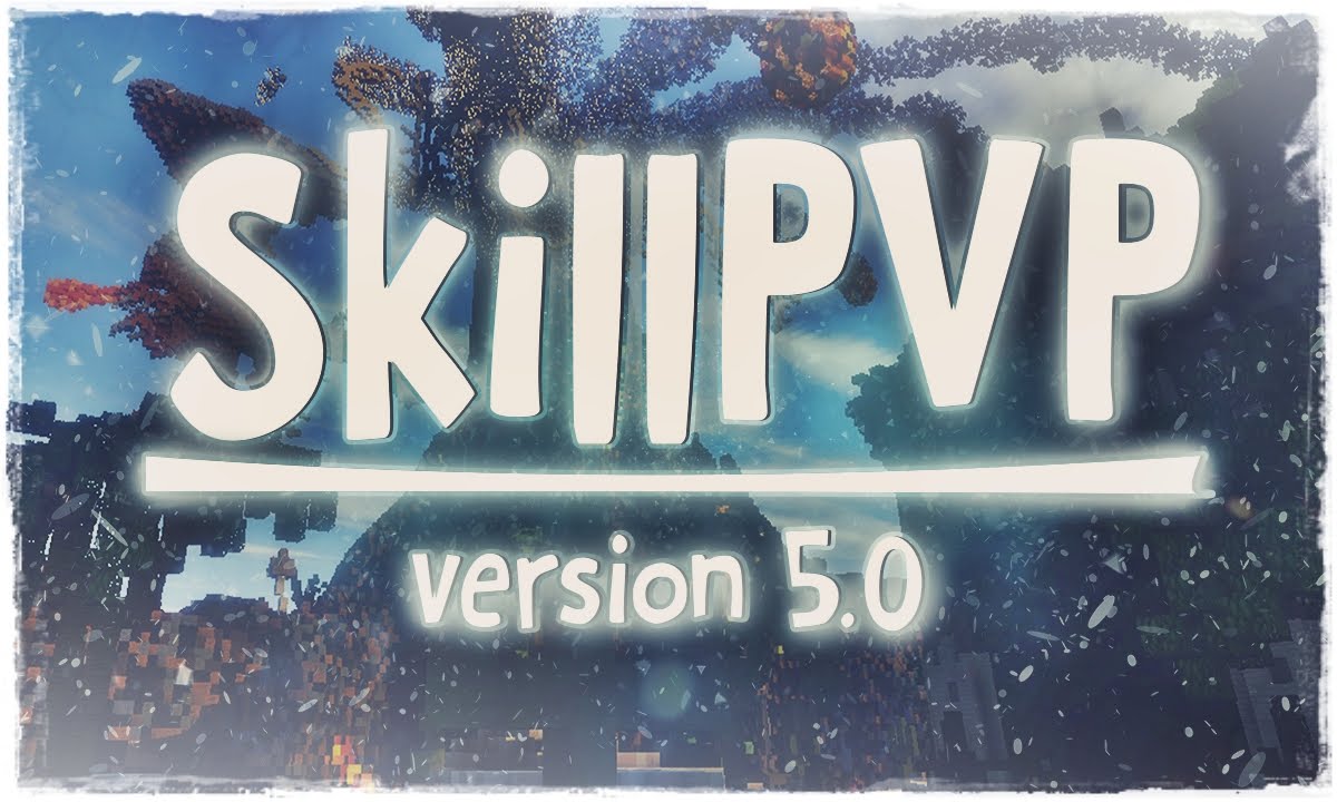 [Trailer SkillPVP V5]