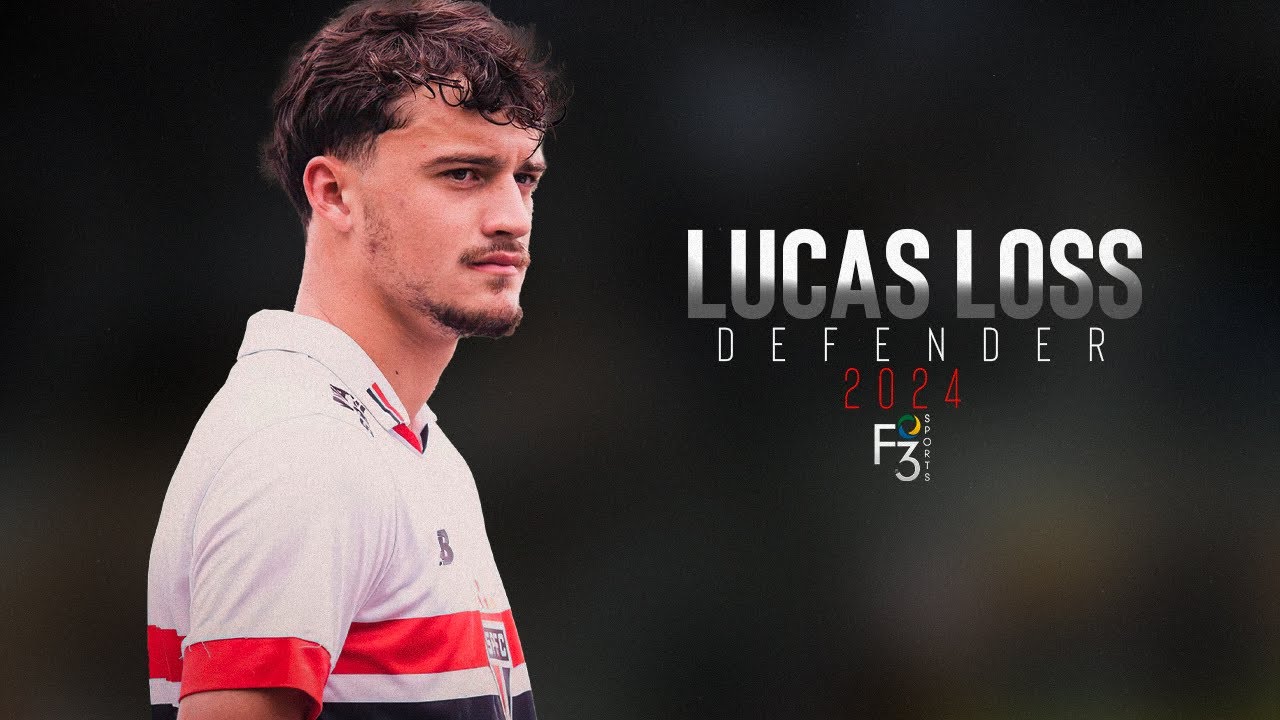 ⚽ LUCAS LOSS  | DEFENDER | SÃO PAULO F.C  Skills, Goals & Assists | HD 2024