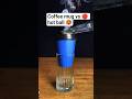coffee mug vs  red hot ball experiment viral video☠️#satisfying #experimnent #shortsviral #shorts