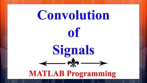 Performing Convolution Operation Using MATLAB | Digital Signal Processing