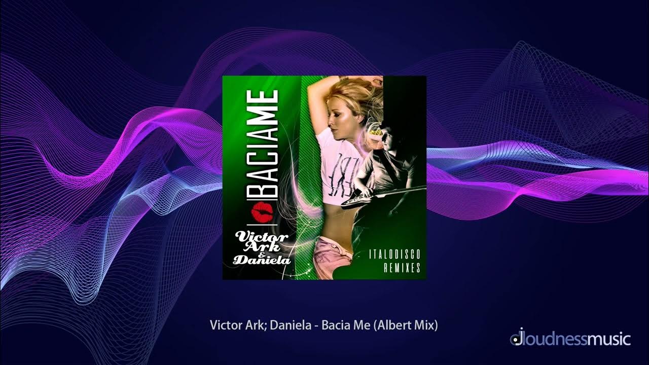 Albert mix extended version. Victor ark daniela bacia me. victor ark &amp; daniela - right here (gerson tellez remix).