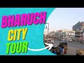 Bharuch city tour 2022bharuch gujarat india vlogmost famous city in gujarat indiadrive tour