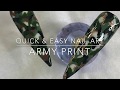 Quick & Easy Nail Art | Army Print