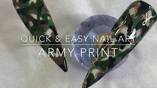 Celebrity Quick & Easy Nail Art | Army Print Wealth