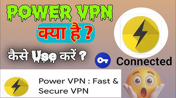 Power VPN kya hai? Kaise use kare | Best Free VPN 2025 for Android
