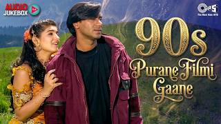 90s Purane Gane  90s Evergreen   Bollywood Romantic   Superhit Purane Gane Playlist