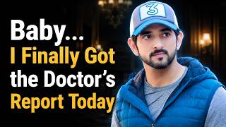Baby… Today The Doctor Finally Told Me Everything | Sheikh Hamdan | Fazza Poems | Fazza