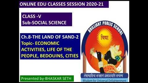Class 5 Social Science , Chapter 8 - The Land of Sand ( Part 2)