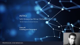 Getting Started with SAS Enterprise Miner: Creating your first project (I)