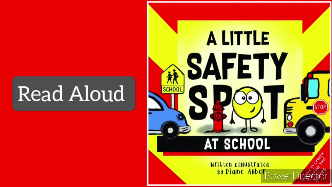 A Little Safety Spot At School By Diane Alber | Read Aloud Fun