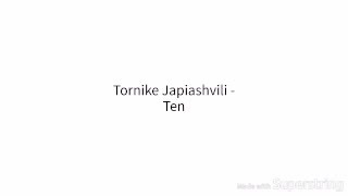 Tornike Japiashvili - Ten (Radio 1 Live) Lyrics