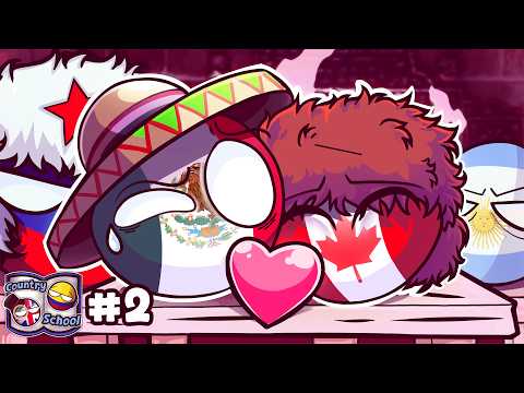 THE MEXICO AND CANADA DATE 🌹💖 | Countryballs School Chapter #2
