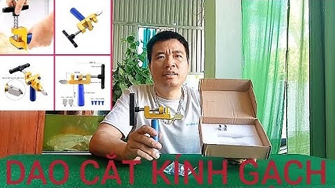 DAO CẮT KÍNH CẮT GẠCH MEN ĐA CHỨC NĂNG THUẬN TIỆN CHO MỌI GIA ĐÌNH