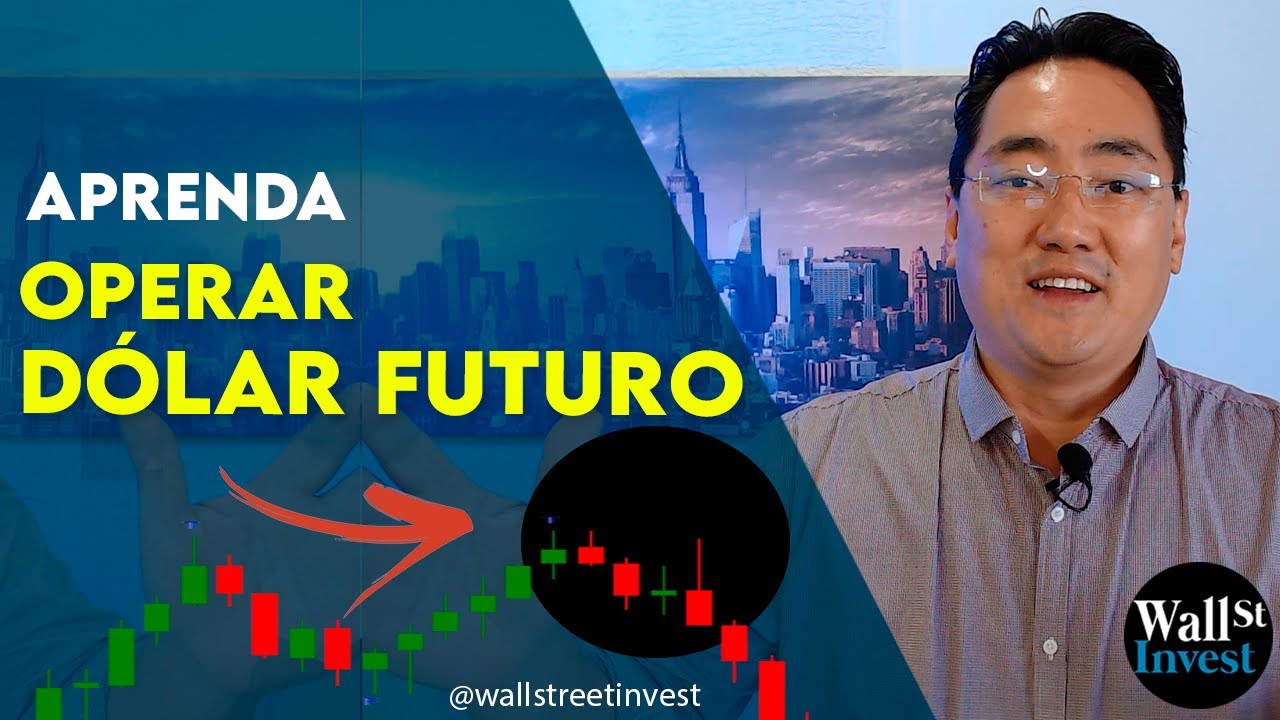 Aprenda a operar Dólar Futuro no DAY TRADE