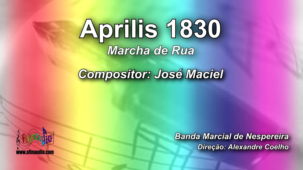 Aprilis 1830 - José Maciel - Marcha de Rua