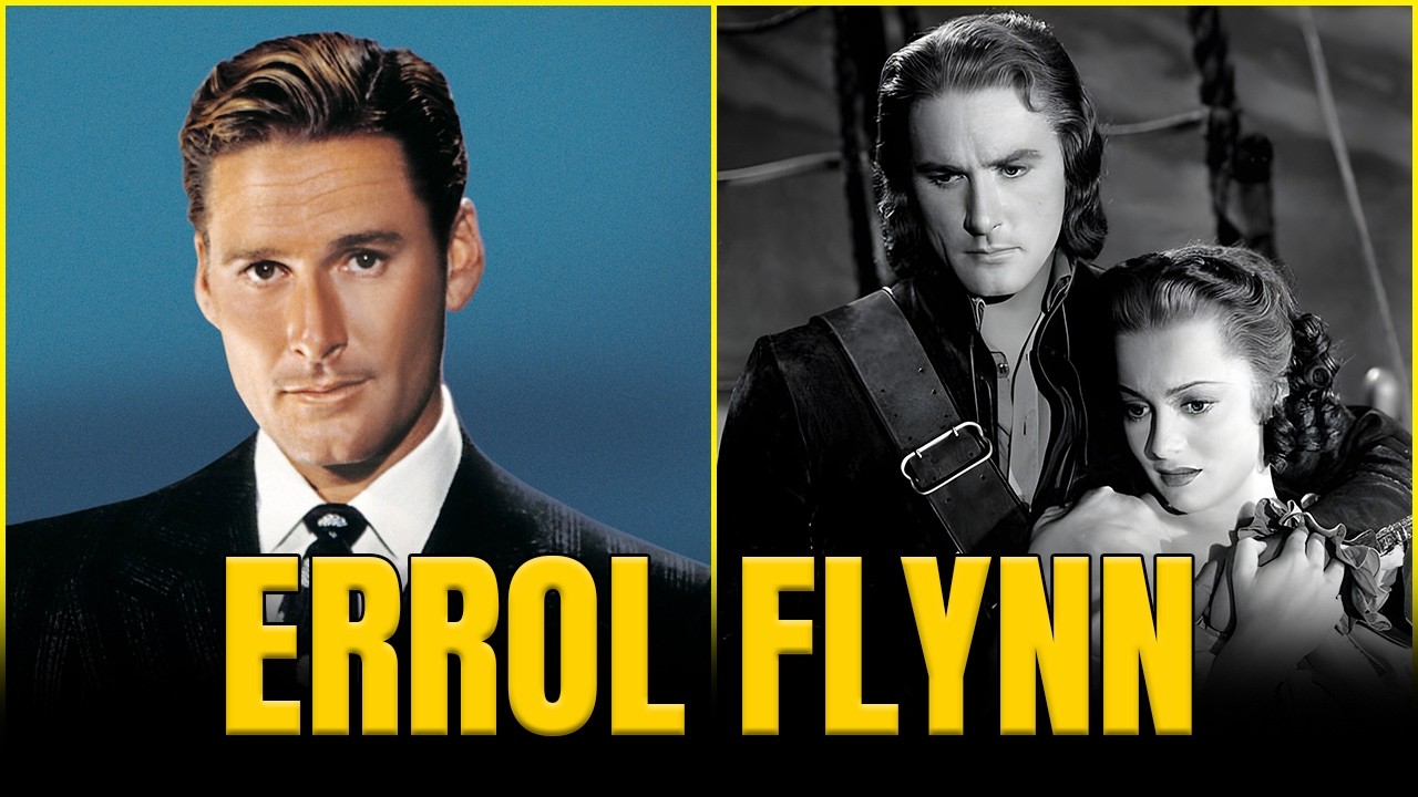 Errol Flynn: Hollywood’s Swashbuckling Legend