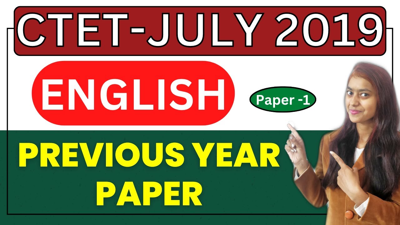 CTET July 2019 English Paper 1 Solved Paper सी टेट जुलाई 2019 हल प्रश्न पत्र