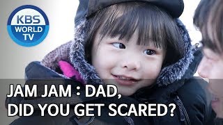 Jam Jam : Dad, did you get scared? [The Return of Superman/2020.02.02]