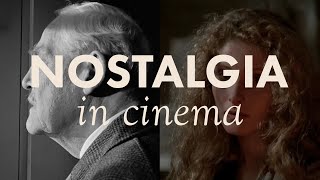 Nostalgia in Cinema and How to Use It