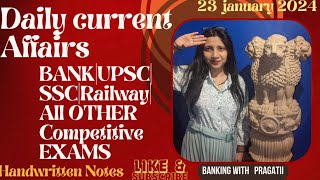 23 January 2024 | daily current affairs 2024 | Handwritten Notes |Banking| UPSC | Pragati Rajput