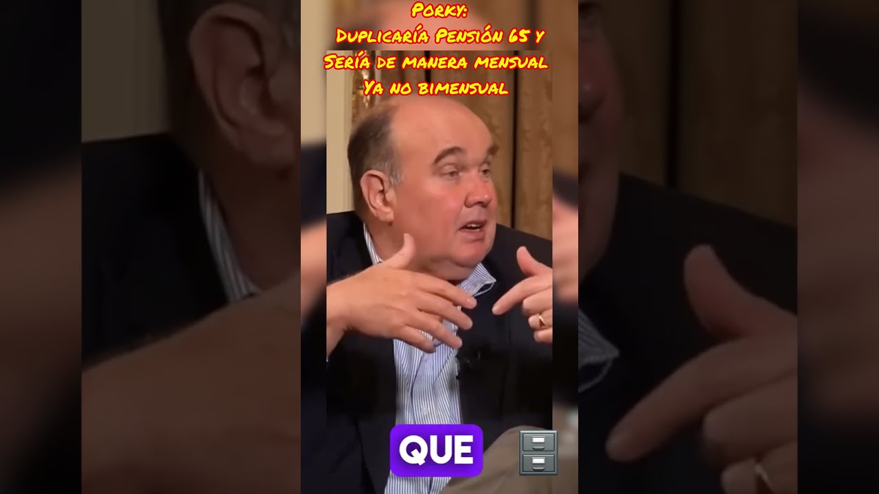 Porky: Pensión 65 promete ser mensual y doblaría el monto