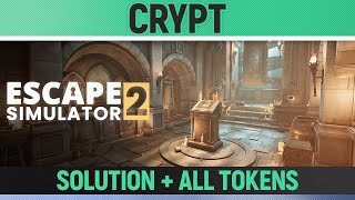 Escape Simulator 2 - Crypt - All Puzzle Solutions, All Tokens & Darkest Puzzle