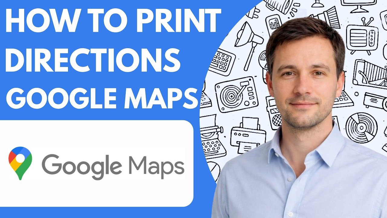 How to print directions from Google Maps full guide 2026 - YouTube