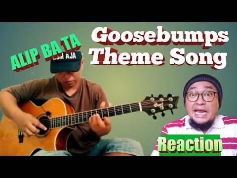[alip ba ta] - Goosebumps theme song (cover gitar) // Reaction