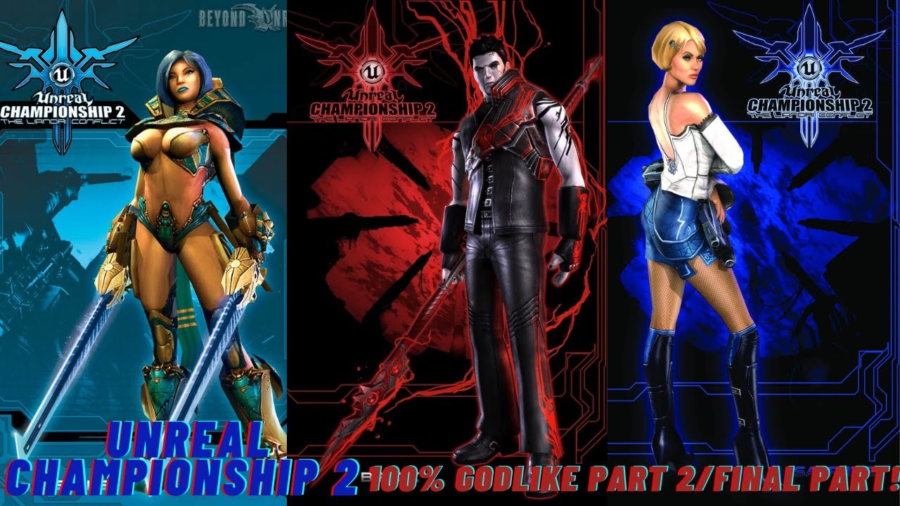 Unreal Championship 2: The Liandri Conflict 100% [Godlike Difficulty 1080p] [No Commentary] [2/2]