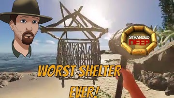 THE CRINGIEST SUNSTROKE SHELTER! - STRANDED DEEP S2EP3