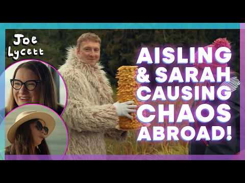 Aisling Bea & Sarah Millican Shouldn’t Be Left Unsupervised | Joe Lycett