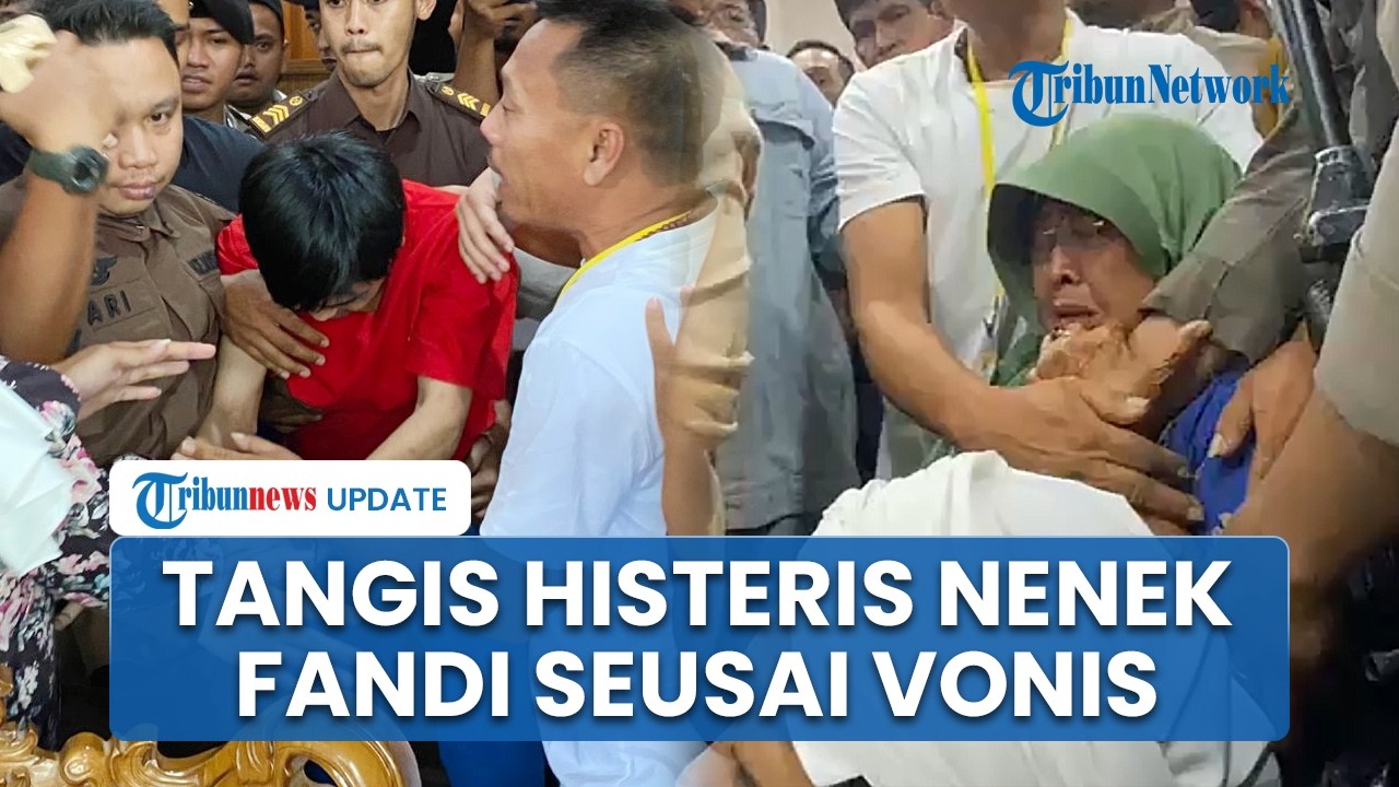 Teriakan Histeris Nenek Fandi Ramadhan seusai Vonis 5 Tahun: Aku yang Tahu Cucu Aku!