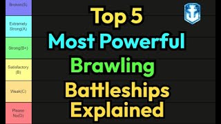 Top 5 Most Powerful Secondary Brawling Battleships Explained World Of Warships