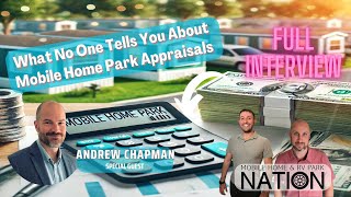 What No One Tells You About Mobile Home Park Appraisals with Andrew Chapman!