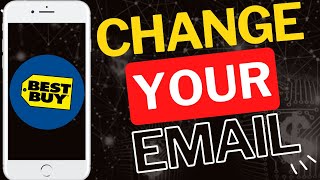 How to Change Your Email in Best Buy App screenshot 2