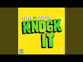 Knock it feat jadartr