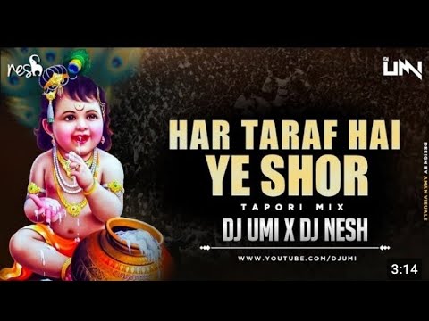 Har Taraf Hai Ye Shor Aaya Gokul Ka Chor Dj Manish Katni