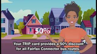 Fairfax Connector’s Transit Ridership Incentive Program (TRIP)