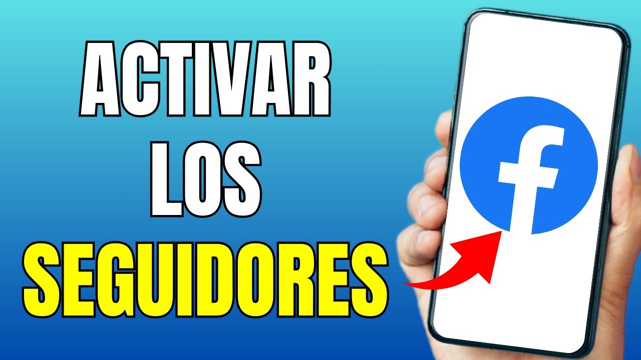 Como Hacer Para Activar Los Seguidores En Facebook www.youtube.com