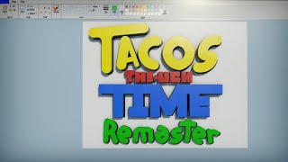 Tacos Through Time Remaster