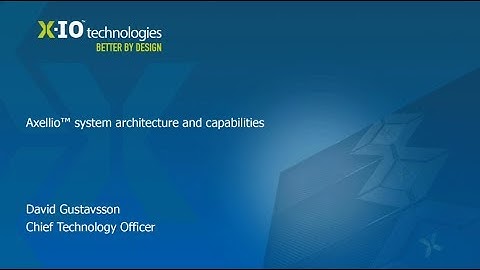 Axellio System Architecture and Capabilities