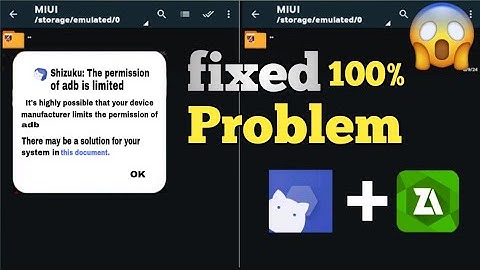 Shizuku: The permission of adb is limited ( fixed ) 100% solve check my video 📸 100k view