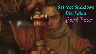 Sekiro: Shadows Die Twice - Part Four - Wolf's Determination