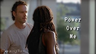 Rick & Michonne - Power Over Me