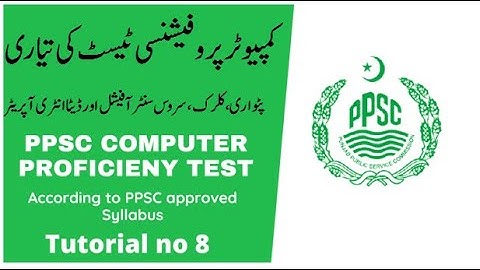 PPSC Computer Proficiency Test Preparation For Patwari, DEO, SCO, UDC, and LDC | Tutorial no 8