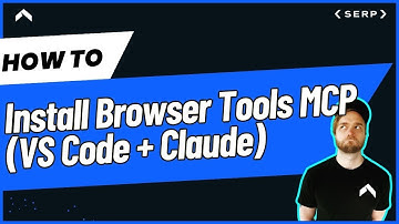 How to Use Browser Tools MCP with VS Code and Claude | Full Setup Guide