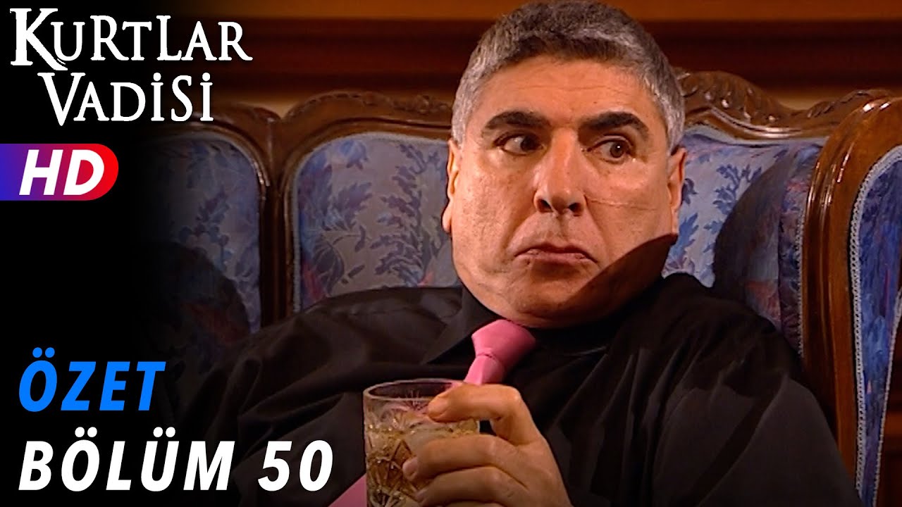 50.Bölüm - Kurtlar Vadisi | Özet