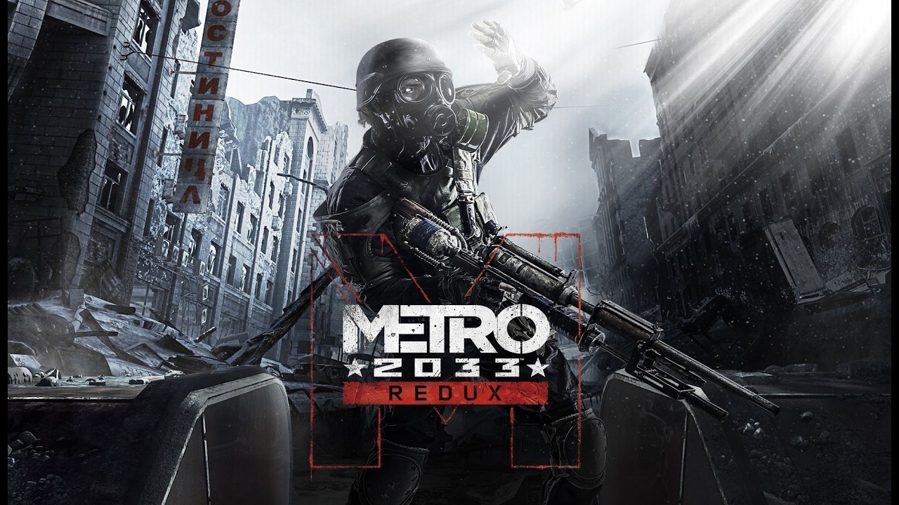 Metro 2033 Redux   1 ч.