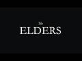 The Elders - A Coming of Age Documentary Film