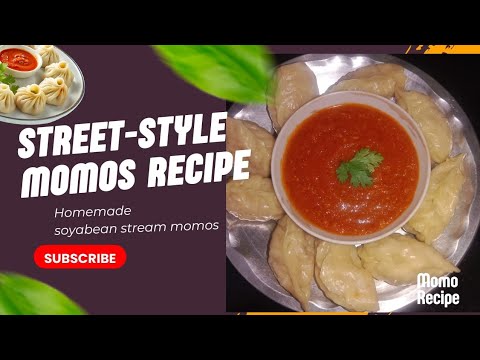 Stream Momos Street -style momos recipe| Homemade soyabean stream momos | How to ...